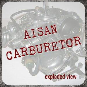 Aisan carburetor Exploded View