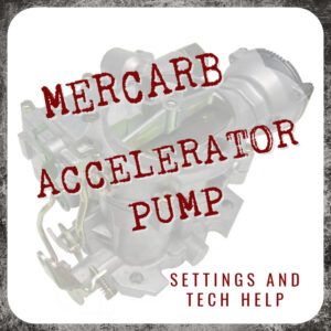 Mercarb Accelerator Pump