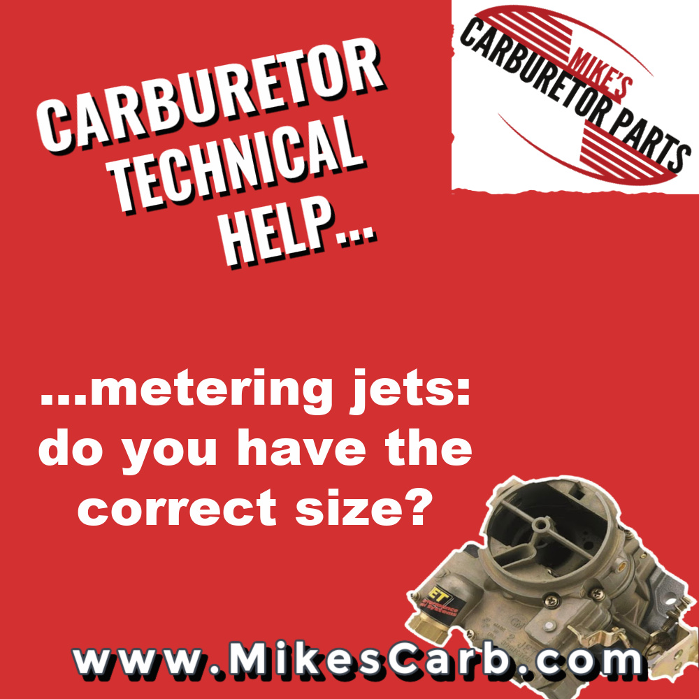 carburetor technical help: do you have the correct metering jet size?