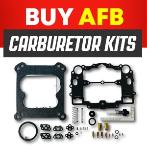 Carter AFB Carburetor Kits